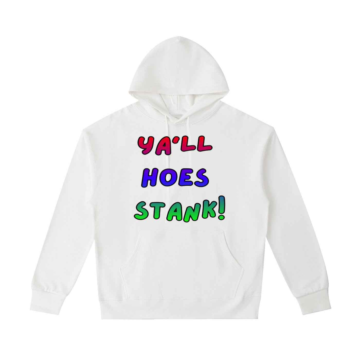 Ya’ll Stank! Men’s Hoodie