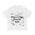 Money Longer Than My C*ck Unisex Tee